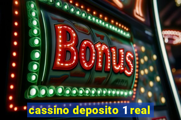 cassino deposito 1 real